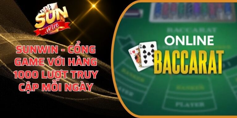 Baccarat Kim Tài Sunwin Và Chiến Thuật Từ Các Cao Thủ 10 Baccarat Kim Tài Sunwin