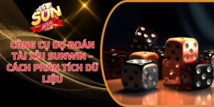 Công Cụ Dự Đoán Tài Xỉu Sunwin