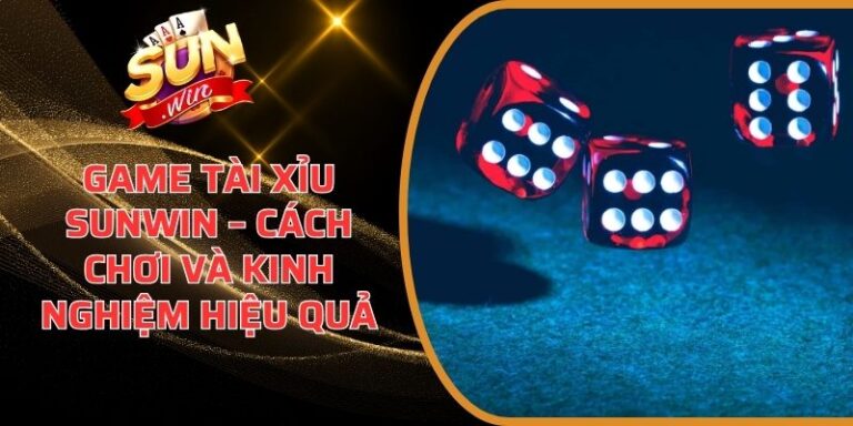 Game Tài Xỉu Sunwin